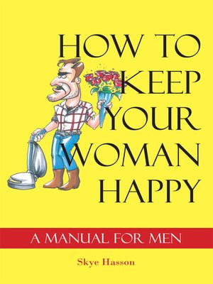cover image of How to Keep Your Woman Happy